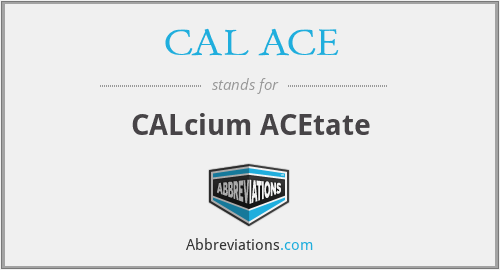 What does CAL ACE stand for?